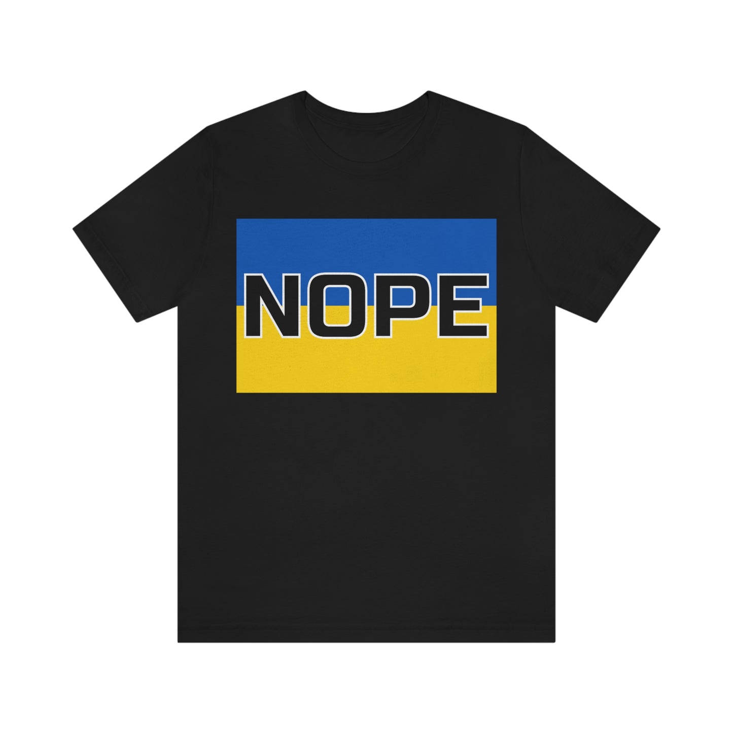 Ukraine Nope: Unisex Jersey Short Sleeve Tee