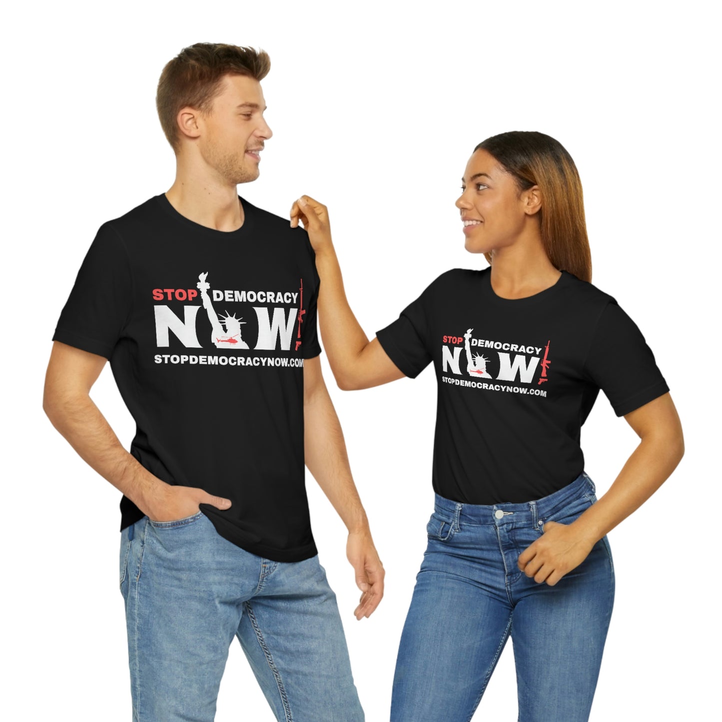 Stop Democracy Now!: Unisex Jersey Short Sleeve Tee